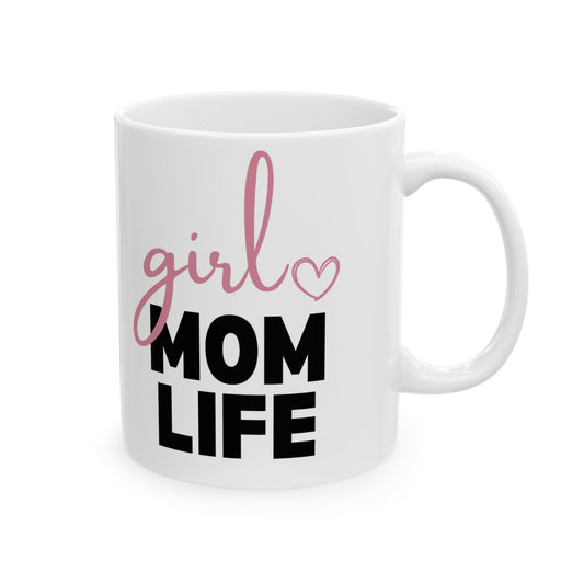 Girl Mom Life Mug