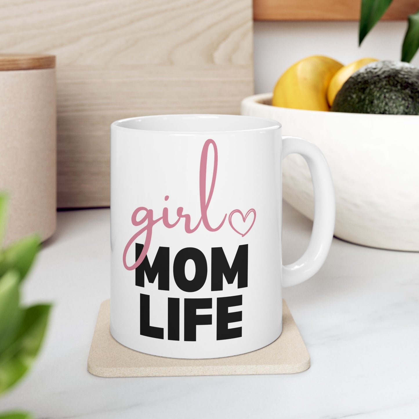 Girl Mom Life Mug
