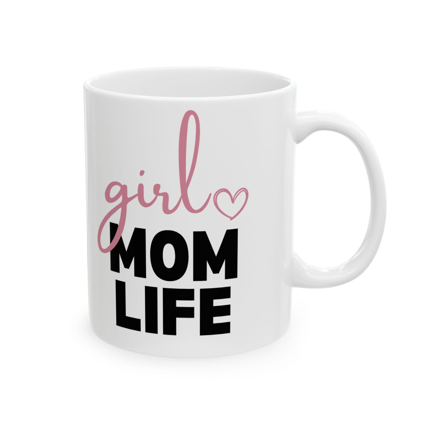 Girl Mom Life Mug
